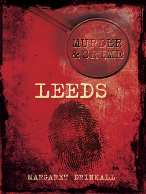 cover image of Murder and Crime Leeds